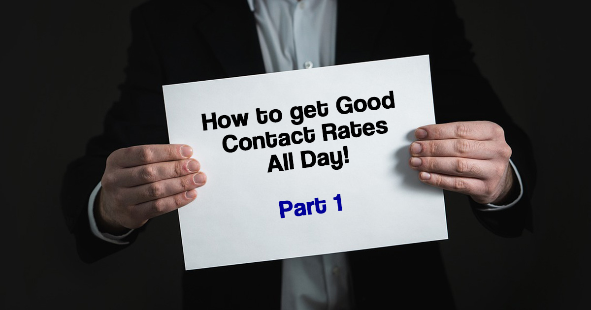 A Guide for Higher Contact Rates (Series – 1/3)